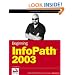 Beginning InfoPath 2003 (Programmer to Programmer)