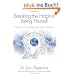 Breaking the Habit of Being Yourself: How to Lose Your Mind and Create a New One