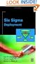 Six Sigma Deployment