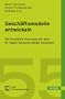 Gesch�ftsmodelle entwickeln: 55 innovative Konzepte mit dem St. Galler Business Model Navigator