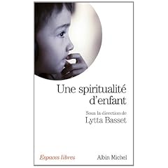 Une spiritualit� d'enfant