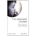 Une spiritualit� d'enfant