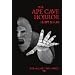 The Ape Cave Horror: The Sasquatch Encounters Two