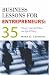 Bus Lessons for Entrepreneurs: 35 Things I Learned before the Age of 30 / Mark D. Csordos.