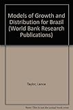 Models of growth and distribution for Brazil