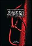 De grands d�fis mathematiques d'Euclide � Condorcet