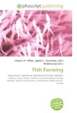 41Rgk2Ypw0L. SL160  Fish Farming: Aquaculture, Mariculture, Recreational fishing, Hatchery, Salmon, Carp, Tilapia, Catfish, Cod, Commercial fishing, Market, Demand , Overfishing, Wild fisheries, Protein