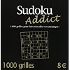 Sudoku Addict 1000 Grilles pour Faire Travailler Vos Meninges