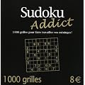 Sudoku Addict 1000 Grilles pour Faire Travailler Vos Meninges