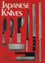 Japanese Knives (Form and function series)