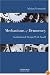 Mechanisms of Democracy: Institutional Design Writ Small