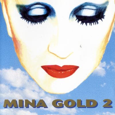 Mina - Mina Gold - Zortam Music