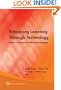 Enhancing Learning Through Technology: Research on Emerging Technologies and Pedagogies
