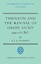 Timoleon and the Revival of Greek Sicily: 344-317 B.C. (Cambridge Classical Studies)
