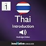 Learn Thai - Level 1: Introduction to Thai, Volume 1: Lessons 1-25