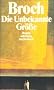 Kommentierte Werkausgabe. Romane und Erz�hlungen. Sechs B�nde in Kassette: Band 2: Die Unbekannte Gr��e. Roman (suhrkamp taschenbuch)