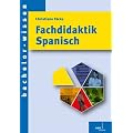 Fachdidaktik Spanisch: Eine Einf�hrung