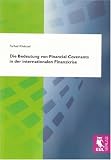 Produkt-Bild: Die Bedeutung von Financial Covenants in der internationalen Finanzkrise