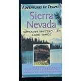 Adventures in Travel: Sierra Nevada Kayaking Spectacular Lake Tahoe Plus Switzerland Soaring in the Land of the Chateaus