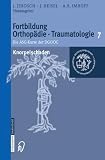 Fortbildung Orthopädie im Set: Knorpelschaden: Die ASG-Kurse der DGOOC (Fortbildung Orthopädie - Traumatologie)