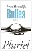 Bulles: Sph�res I