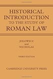 A historical introduction to the study of Roman law
