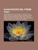 Guanyadors del Premi Tony: Jonathan Pryce, Ralph Fiennes, The Producers, Walter Matthau, Glenn Close, Ian McKellen, Kevin Kline (Catalan Edition)