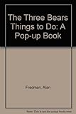 The three bears things to do pop-up book