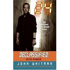 24 Declassified: Veto Power (24 Declassified)