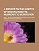 A Report on the Insects of Massachusetts, Injurious to Vegetation