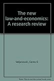 The new law-and-economics : a research review