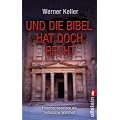 Und die Bibel hat doch Recht: Forscher beweisen die historische Wahrheit