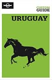 Uruguay (Lonely Planet CUSTOM Guide)