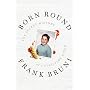 Born Round