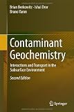 ISBN 9783642547768 product image for Contaminant Geochemistry: Interactions and Transport in the Subsurface Environme | upcitemdb.com