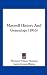 Maxwell History and Genealogy (1916) at Amazon Books: 41Rhh1AZakL._SL75_