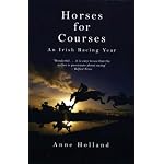 Horses for Courses: An Irish Racing Year