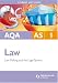 AQA AS Law: Unit 1: Law Making and the Legal System: Law Amking and the Legal System (Student Unit Guides)