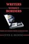 Writers Without Borders: Writing and Teaching Writing in Troubled Times (Lauer Series in Rhetoric and Composition)