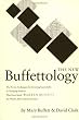 The New Buffettology: How Warren Buffett Got and Stayed Rich in Markets Like This and How You Can Too!