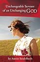 Unchangeable Servant Of An Unchanging God