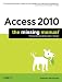 Access 2010: The Missing Manual Access 2010: The Missing Manual