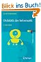 Didaktik der Informatik: Grundlagen, Konzepte, Beispiele