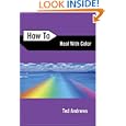 How to Heal with Color (How to (Llewellyn)) by Ted Andrews