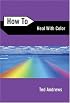 How to Heal with Color (How to (Llewellyn))