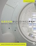 Green buildings pay : design, productivity and ecology
