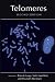 Book Telomeres, Second Edition<br><i>Cold Spring Harbor Monograph Series 45</i> (Cold Spring Harbor Monograph Series)