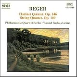 Reger: Clarinet Quintet, Op. 146/String Quartet, Op. 109