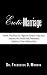 Erotic Marriage: Break Free from the Negative Sexual Script and Improve the Sexual and Emotional Quality of Your Relationship
