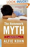 The Homework Myth: Why Our Kids Get Too Much of a Bad Thing